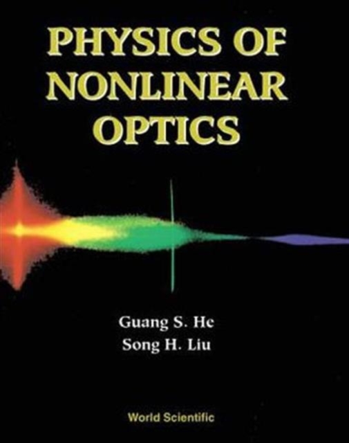 Physics Of Nonlinear Optics, Hardback Book