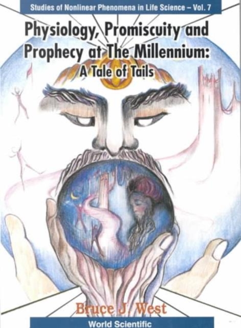 Physiology, Promiscuity And Prophecy At The Millennium: A Tale Of Tails, Paperback / softback Book