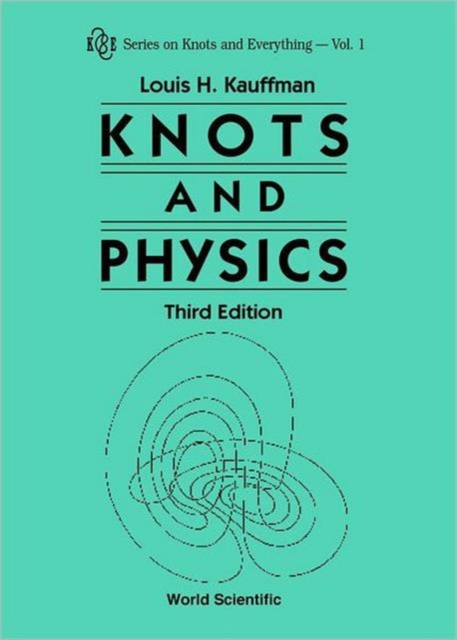 Knots And Physics (Third Edition), Hardback Book