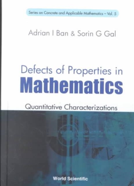 Defects Of Properties In Mathematics: Quantitative Characterizations, Hardback Book