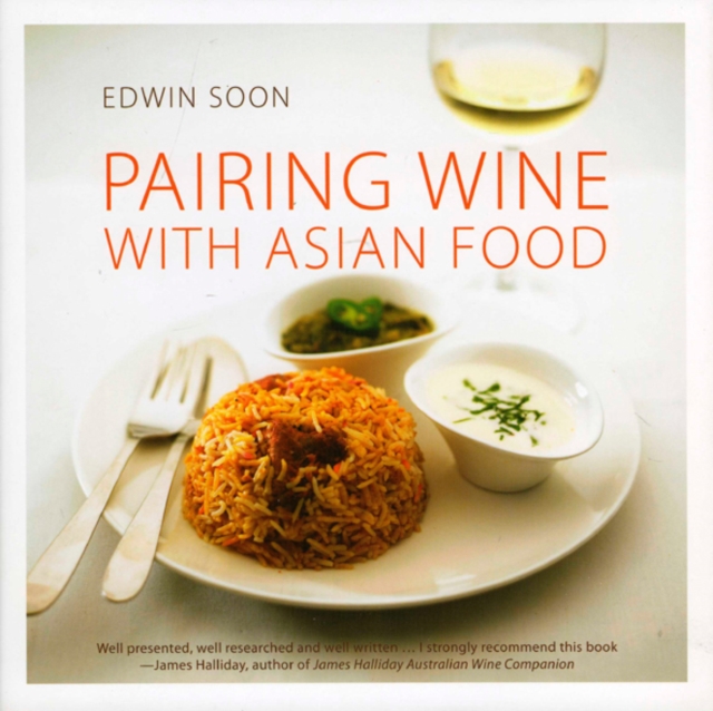 Pairing Wine with Asian Food, Hardback Book