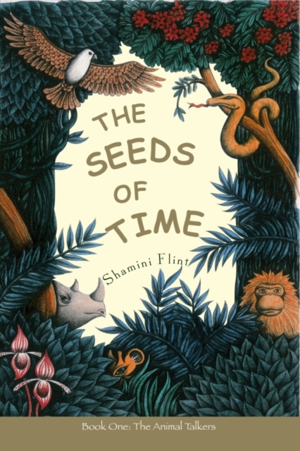 The Seeds of Time : Book 1: The Animal Talkers, EPUB eBook
