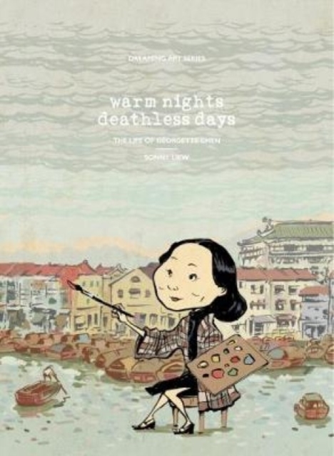 Warm Night, Deathless Days: The Life of Georgette Chen, Paperback / softback Book