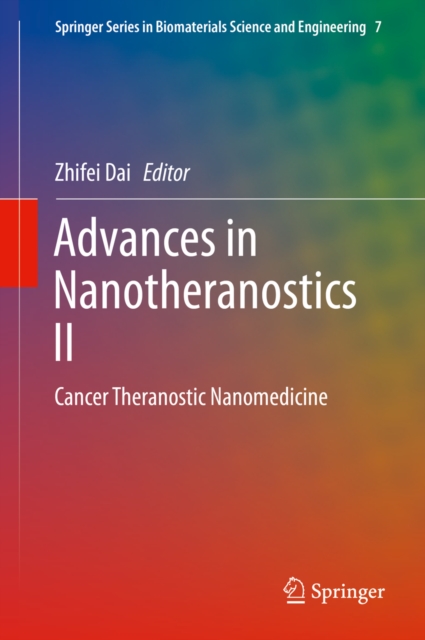 Advances in Nanotheranostics II : Cancer Theranostic Nanomedicine, PDF eBook