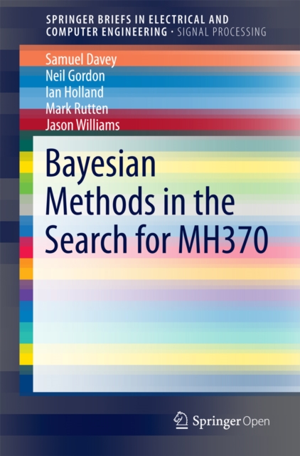 Bayesian Methods in the Search for MH370, EPUB eBook