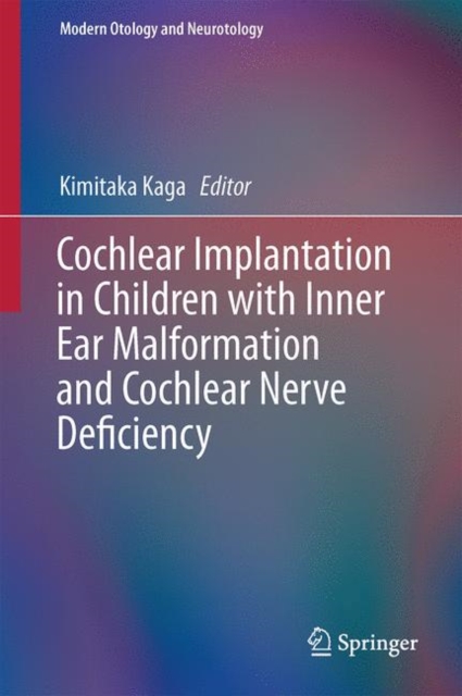 Cochlear Implantation in Children with Inner Ear Malformation and Cochlear Nerve Deficiency, EPUB eBook