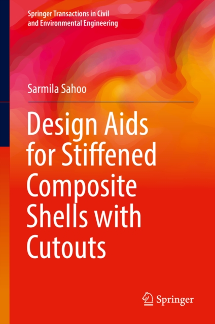 Design Aids for Stiffened Composite Shells with Cutouts, EPUB eBook