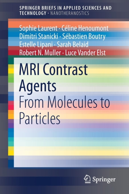 MRI Contrast Agents : From Molecules to Particles, Paperback / softback Book