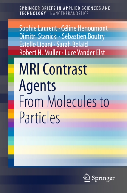 MRI Contrast Agents : From Molecules to Particles, EPUB eBook
