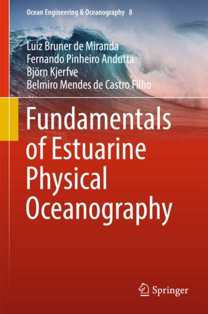 Fundamentals of Estuarine Physical Oceanography, EPUB eBook