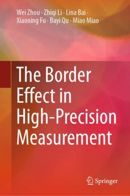 The Border Effect in High-Precision Measurement, Hardback Book