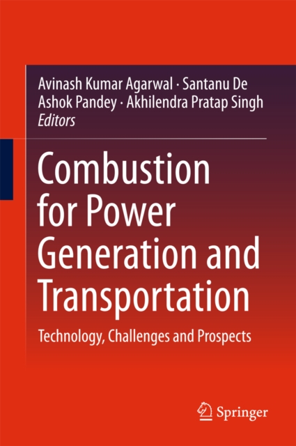 Combustion for Power Generation and Transportation : Technology, Challenges and Prospects, EPUB eBook