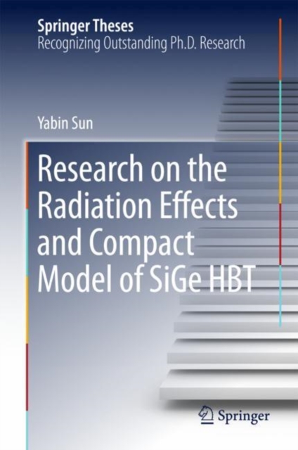 Research on the Radiation Effects and Compact Model of SiGe HBT, EPUB eBook
