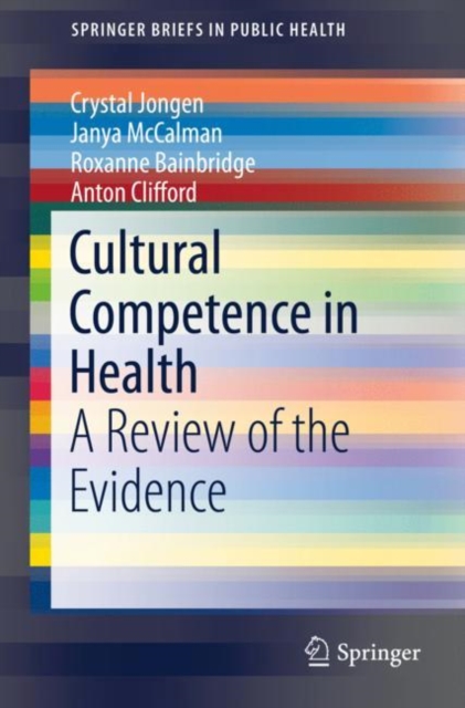 Cultural Competence in Health : A Review of the Evidence, EPUB eBook