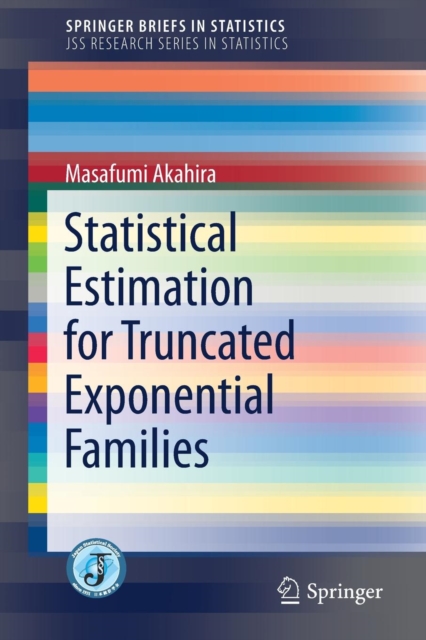 Statistical Estimation for Truncated Exponential Families, Paperback / softback Book