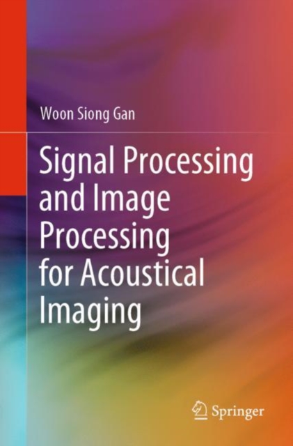 Signal Processing and Image Processing for Acoustical Imaging, Paperback / softback Book