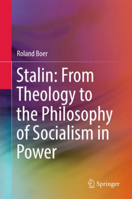 Stalin: From Theology to the Philosophy of Socialism in Power, EPUB eBook