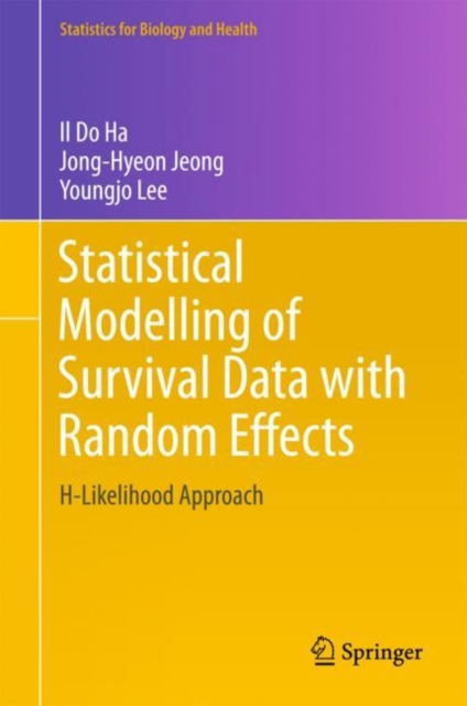 Statistical Modelling of Survival Data with Random Effects : H-Likelihood Approach, EPUB eBook