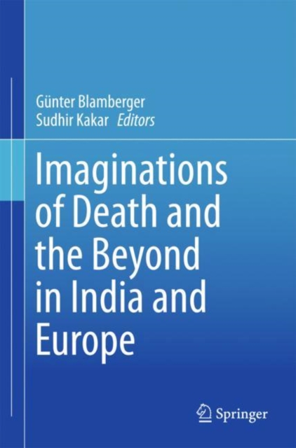 Imaginations of Death and the Beyond in India and Europe, EPUB eBook
