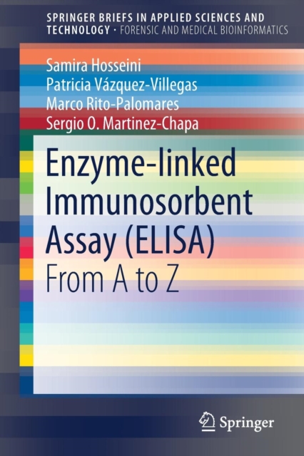 Enzyme-linked Immunosorbent Assay (ELISA) : From A to Z, Paperback / softback Book