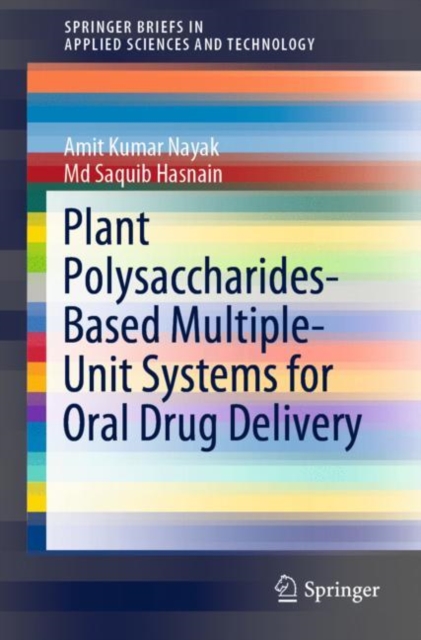 Plant Polysaccharides-Based Multiple-Unit Systems for Oral Drug Delivery, EPUB eBook