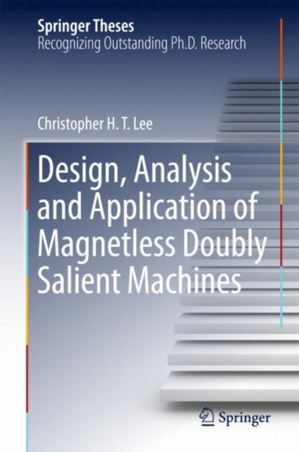 Design, Analysis and Application of Magnetless Doubly Salient Machines, EPUB eBook
