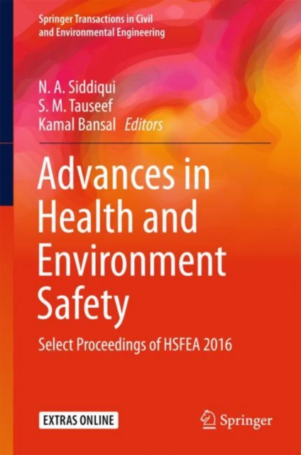 Advances in Health and Environment Safety : Select Proceedings of HSFEA 2016, EPUB eBook
