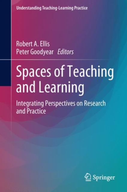 Spaces of Teaching and Learning : Integrating Perspectives on Research and Practice, EPUB eBook