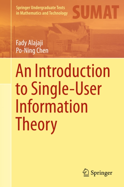 An Introduction to Single-User Information Theory, EPUB eBook