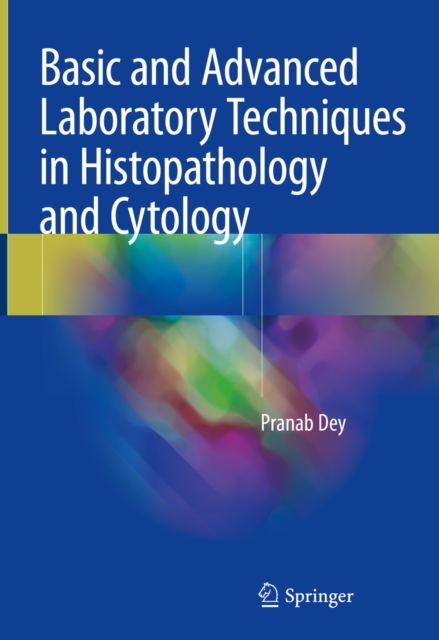 Basic and Advanced Laboratory Techniques in Histopathology and Cytology, EPUB eBook