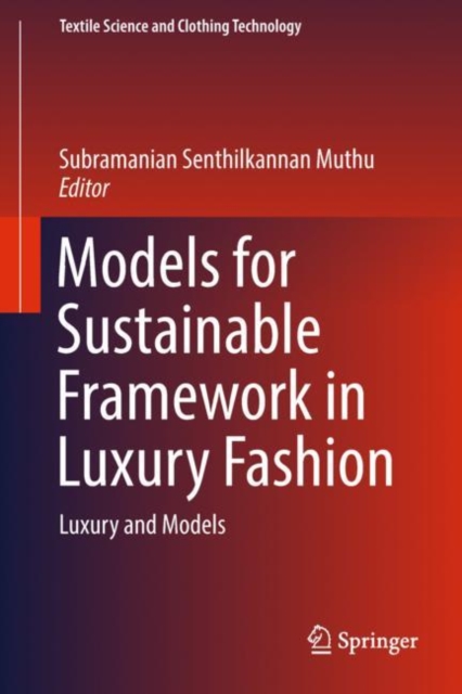 Models for Sustainable Framework in Luxury Fashion : Luxury and Models, EPUB eBook