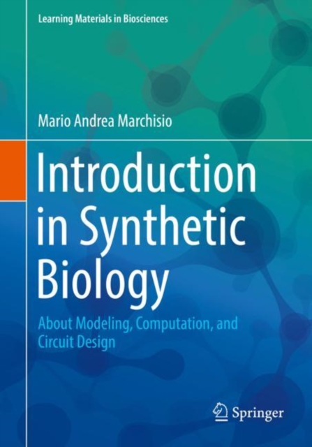 Introduction to Synthetic Biology : About Modeling, Computation, and Circuit Design, EPUB eBook