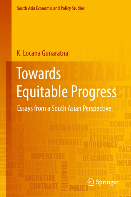 Towards Equitable Progress : Essays from a South Asian Perspective, EPUB eBook