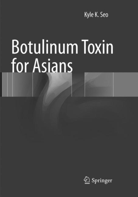 Botulinum Toxin for Asians, Paperback / softback Book