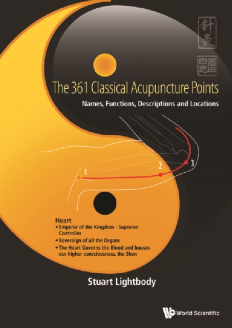 361 Classical Acupuncture Points, The: Names, Functions, Descriptions And Locations, EPUB eBook