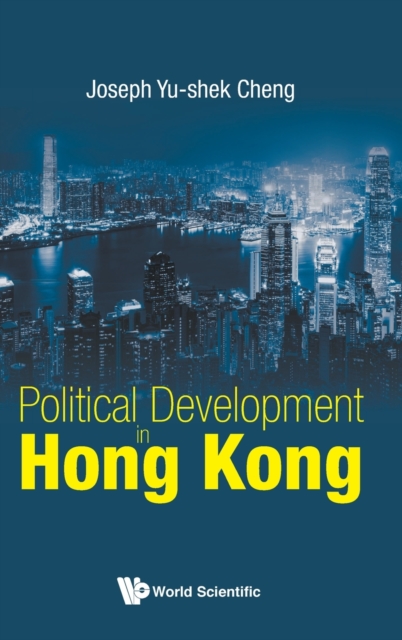 Political Development In Hong Kong, Hardback Book