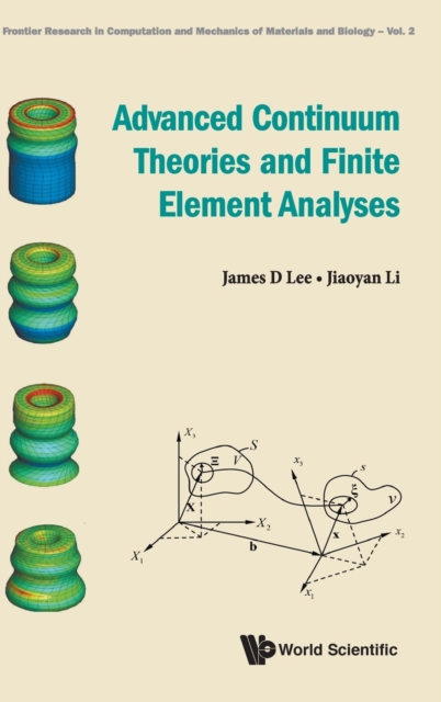 Advanced Continuum Theories And Finite Element Analyses, Hardback Book