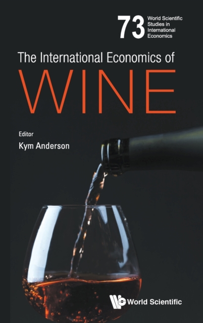 International Economics Of Wine, The, Hardback Book