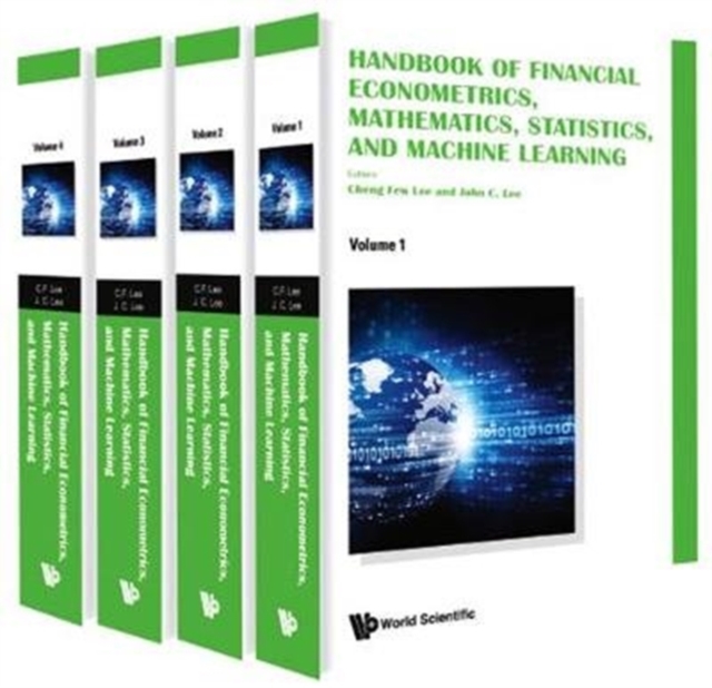 Handbook Of Financial Econometrics, Mathematics, Statistics, And Machine Learning (In 4 Volumes), Hardback Book