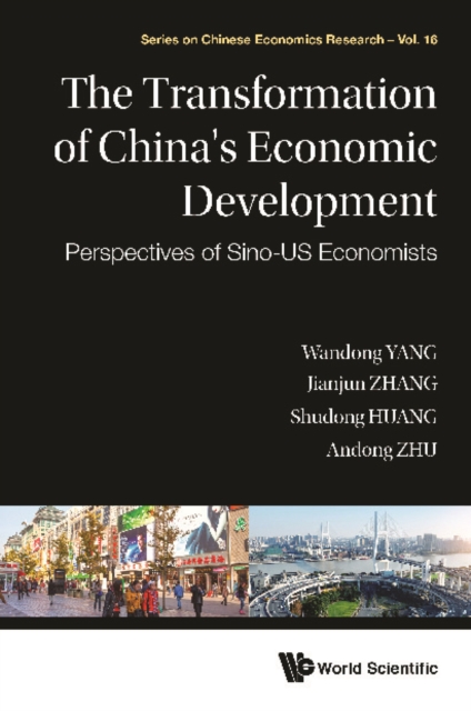 Transformation Of China's Economic Development, The: Perspectives Of Sino-us Economists, EPUB eBook