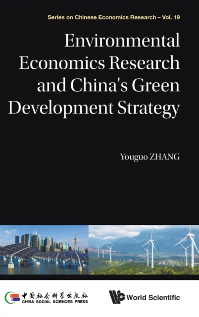 Environmental Economics Research And China's Green Development Strategy, Hardback Book
