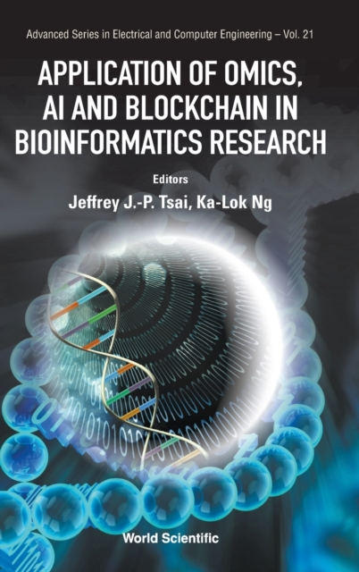 Application Of Omics, Ai And Blockchain In Bioinformatics Research, Hardback Book