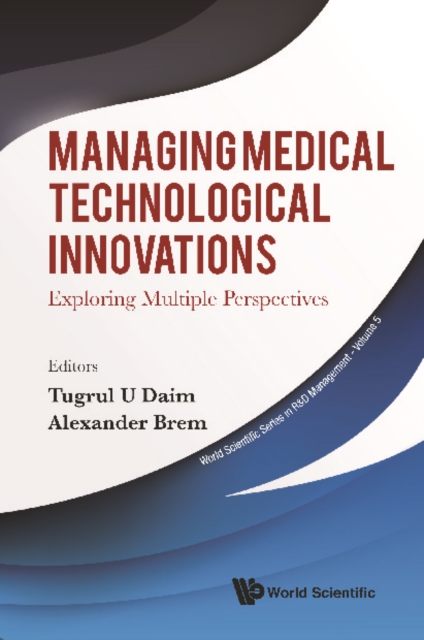 Managing Medical Technological Innovations: Exploring Multiple Perspectives, EPUB eBook