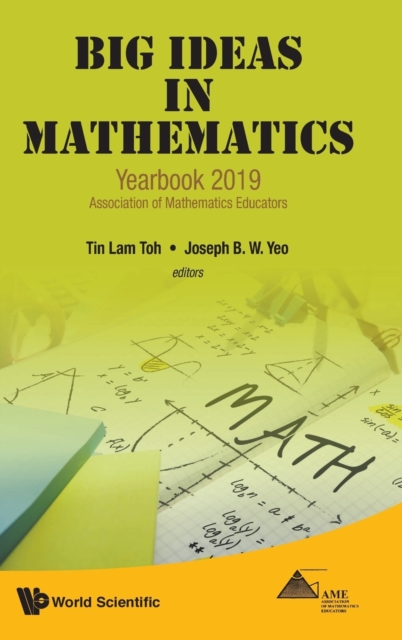 Big Ideas In Mathematics: Yearbook 2019, Association Of Mathematics Educators, Hardback Book