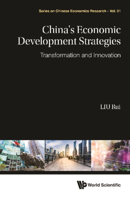 China's Economic Development Strategies: Transformation And Innovation, EPUB eBook