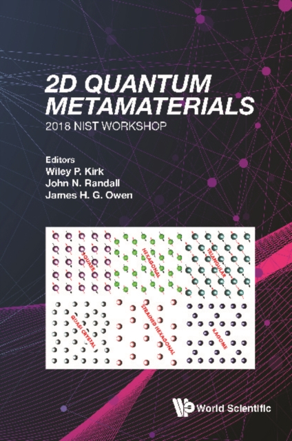 2d Quantum Metamaterials: Proceedings Of The 2018 Nist Workshop - 2018 Nist Workshop, PDF eBook