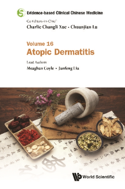 Evidence-based Clinical Chinese Medicine - Volume 16: Atopic Dermatitis, EPUB eBook