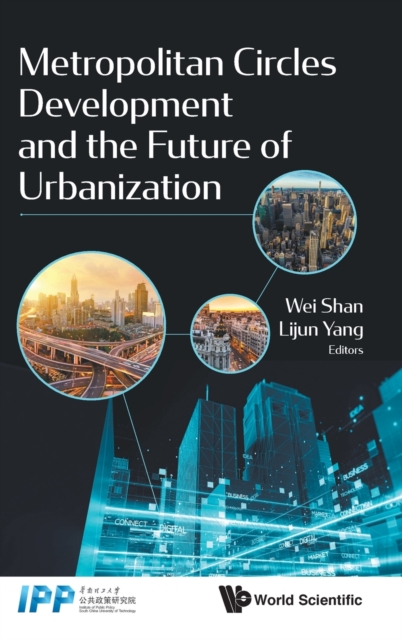 Metropolitan Circles Development And The Future Of Urbanization, Hardback Book