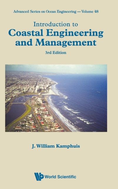Introduction To Coastal Engineering And Management (Third Edition), Hardback Book