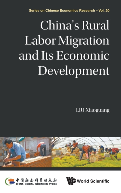 China's Rural Labor Migration And Its Economic Development, Hardback Book